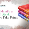 How to Identify an Original Ajrakh Saree vs Fake Prints