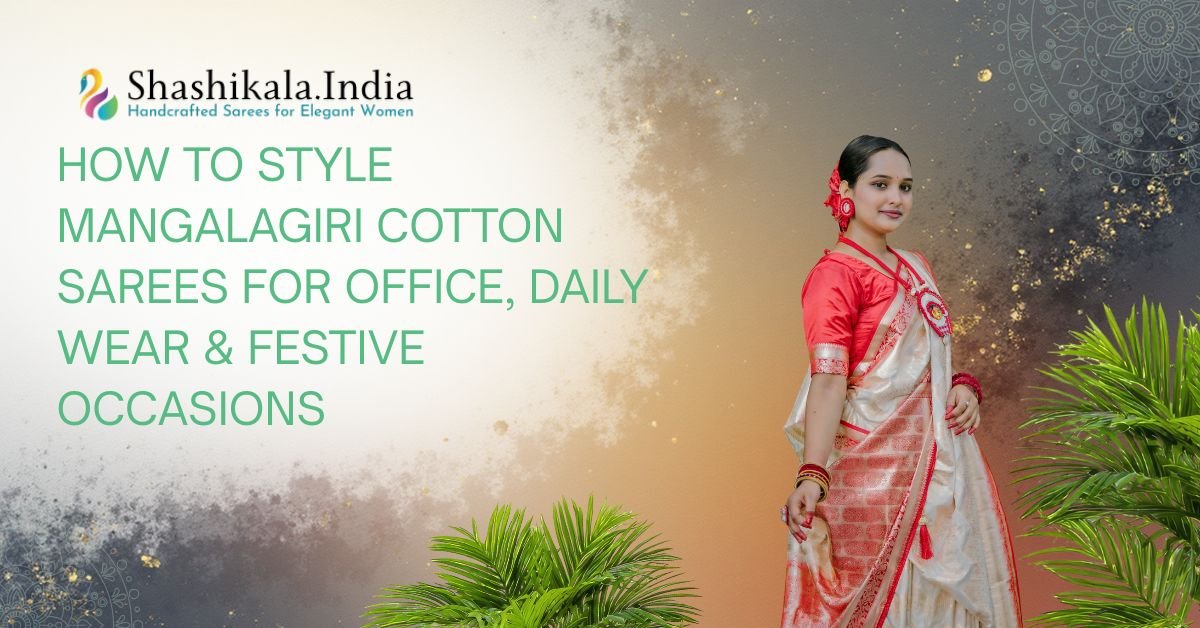 Woman wearing a Mangalagiri cotton saree styled for office and festive occasions, showcasing traditional attire with intricate design.